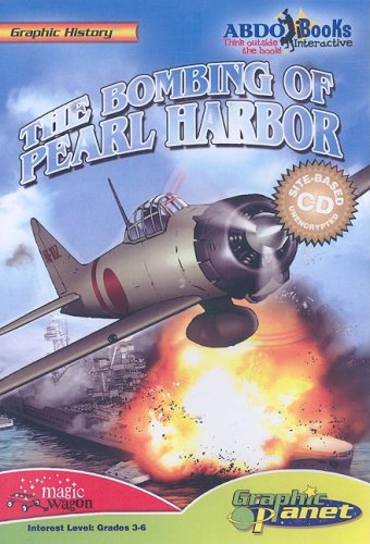 The Bombing of Pearl Harbor (Graphic History) Non-fiction