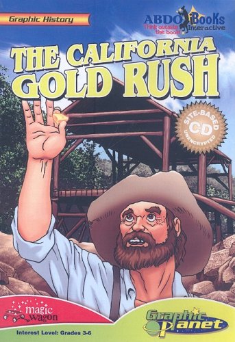 The California Gold Rush (Graphic History) Non-fiction