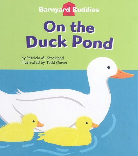 On the Duck Pond (Barnyard Buddies) Non-fiction