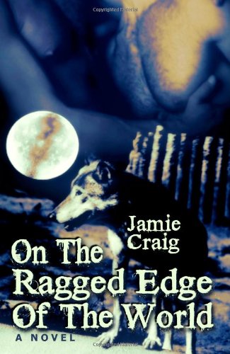 On the Ragged Edge of the World book