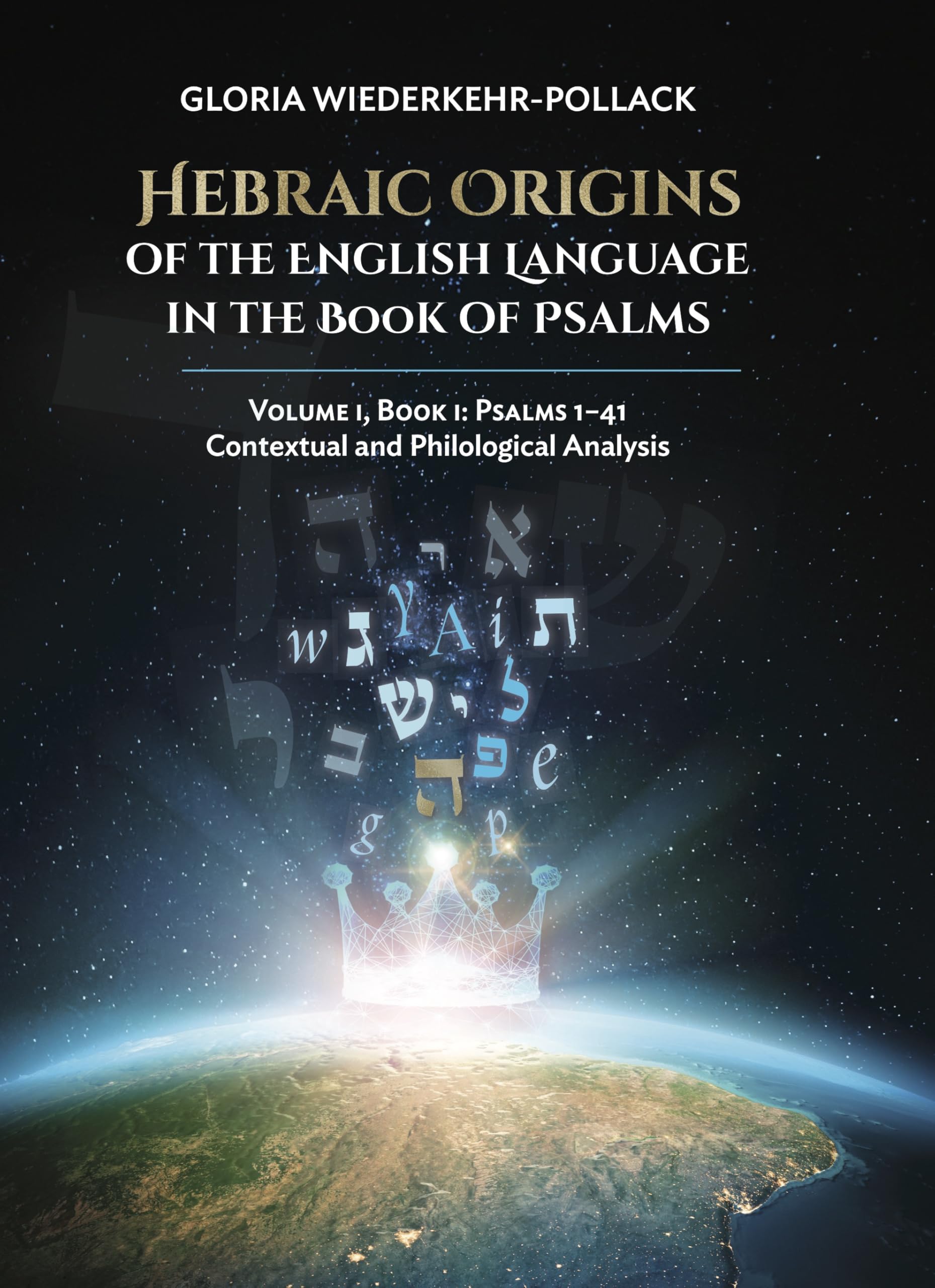 Hebraic Origins of the English Language in the Book of Psalms Books