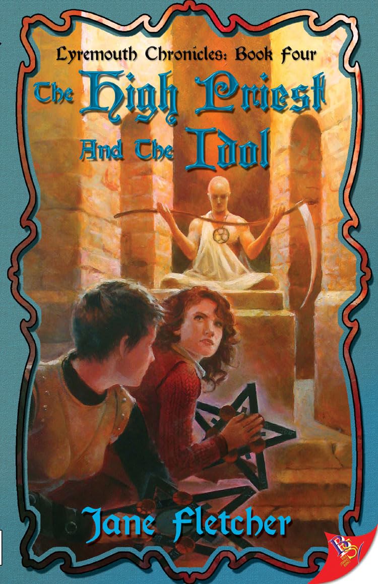 The High Priest and the Idol (Lyremouth Chronicles, Band 4) LGBTQ+