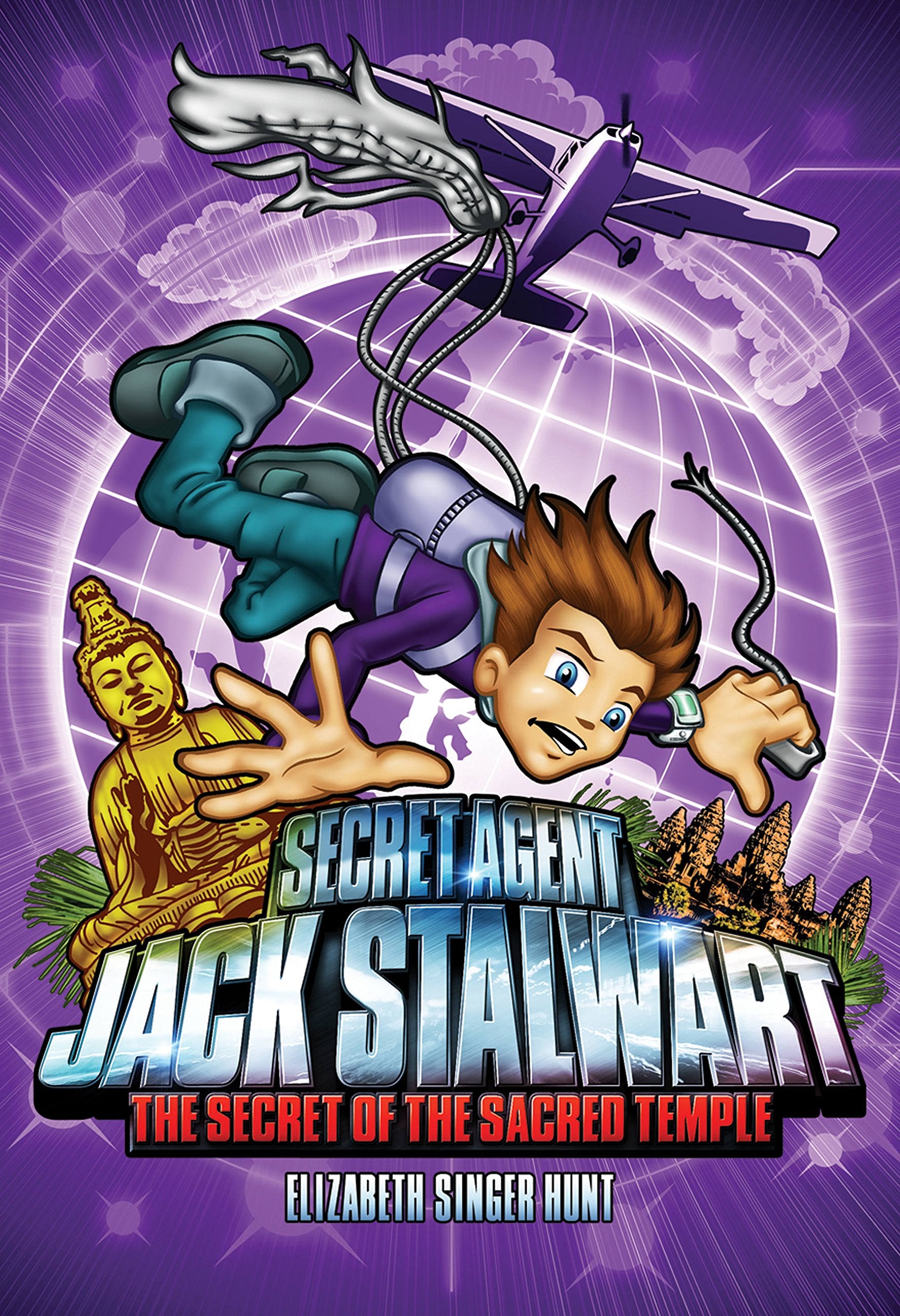 Secret Agent Jack Stalwart: Book 5: The Secret of the Sacred Temple: Cambodia Novels & Short Stories