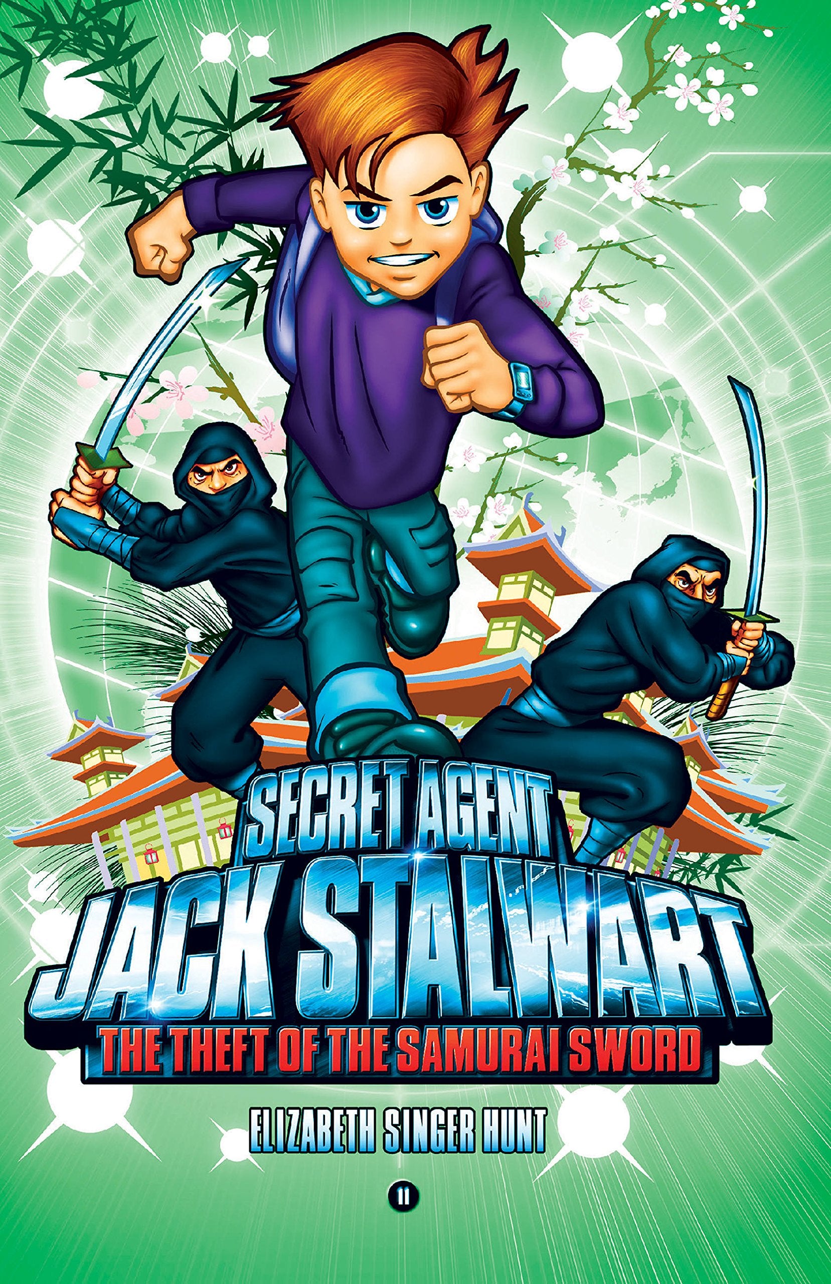 Secret Agent Jack Stalwart: Book 11: The Theft of the Samurai Sword: Japan Novels & Short Stories