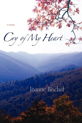 Cry of My Heart Historical Fiction