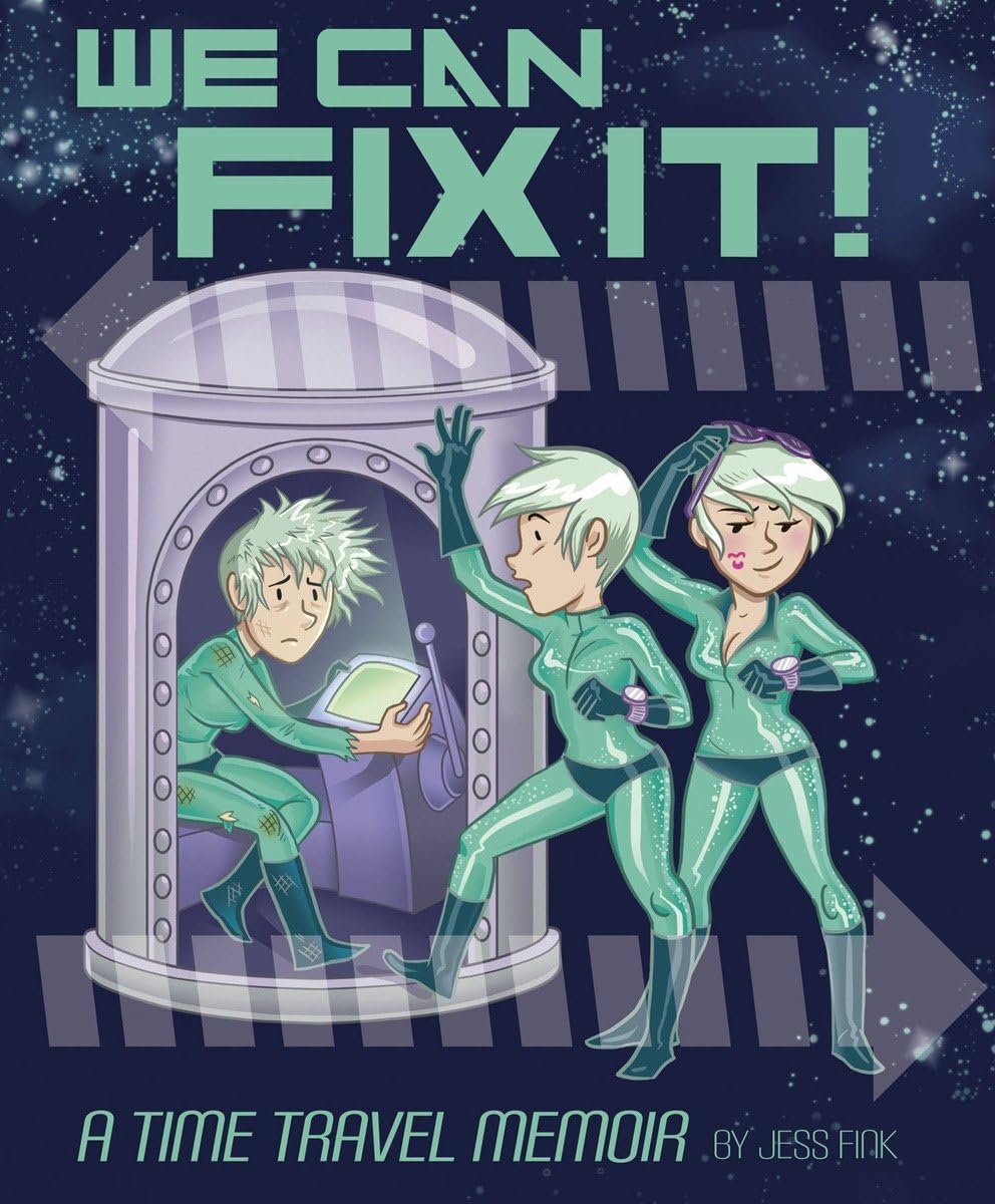 We Can Fix It: A Time Travel Memoir Manga
