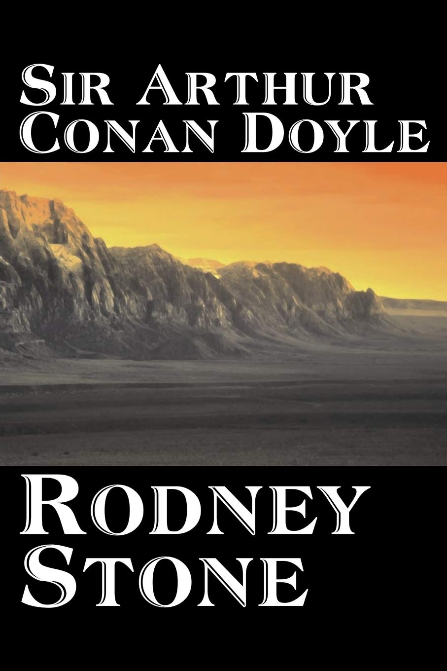Rodney Stone by Arthur Conan Doyle, Fiction, Mystery & Detective, Historical, Action & Adventure Classics