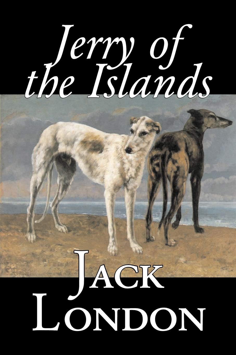 Jerry of the Islands by Jack London, Fiction, Action & Adventure Novels & Short Stories