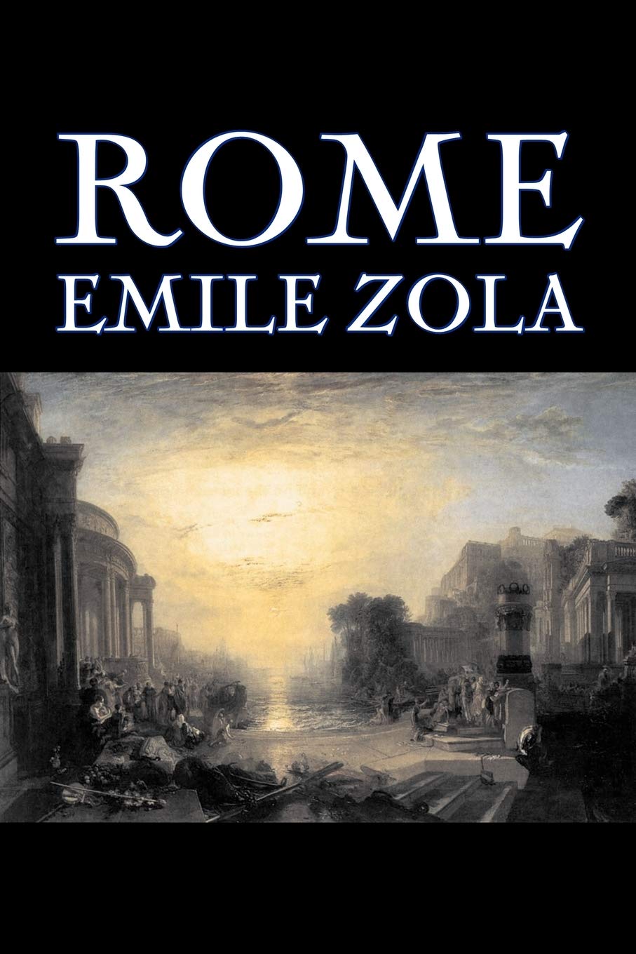 Rome by Emile Zola, Fiction, Literary, Classics Contemporary literature