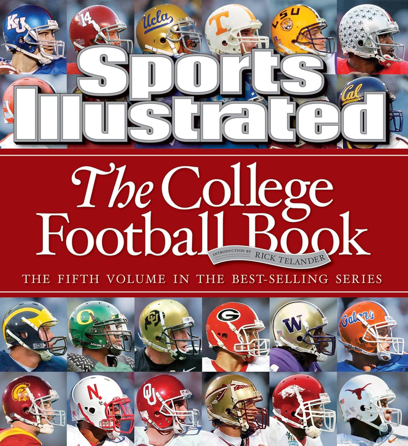 Sports Illustrated: The College Football Book Classics