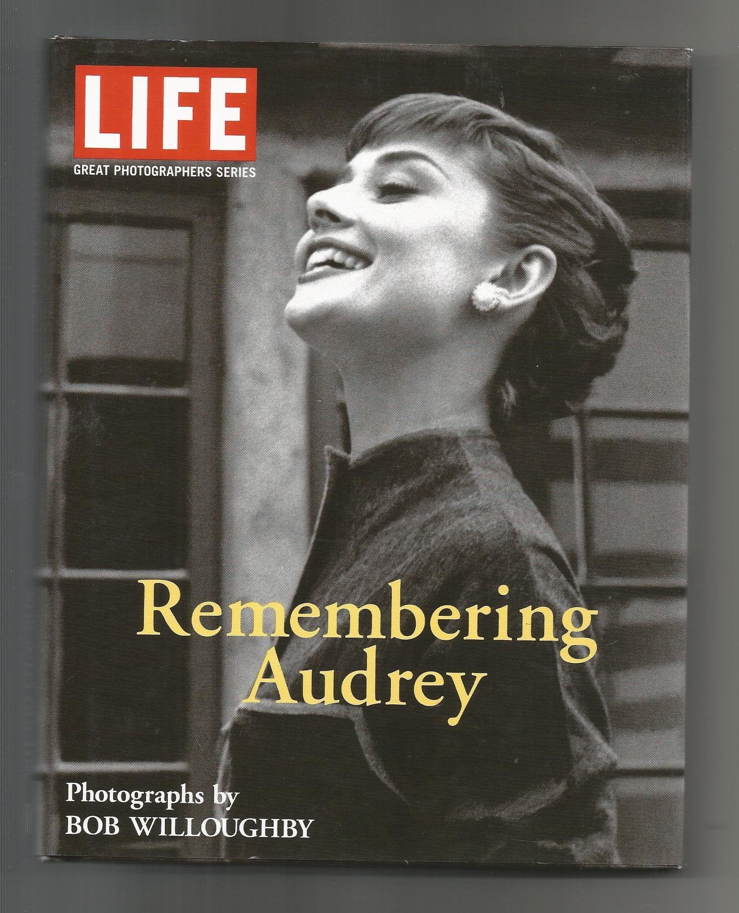 Life: Remembering Audrey: By Editors of Life Magazine (Great Photographers Series) Art & Literature
