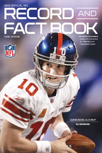 NFL Record & Fact Book 2012: The Official National Football League Record and Fact Book (The Official NFL Record and Fact Book: The Official National Football League Record and Fact Book) Leisure & Fun