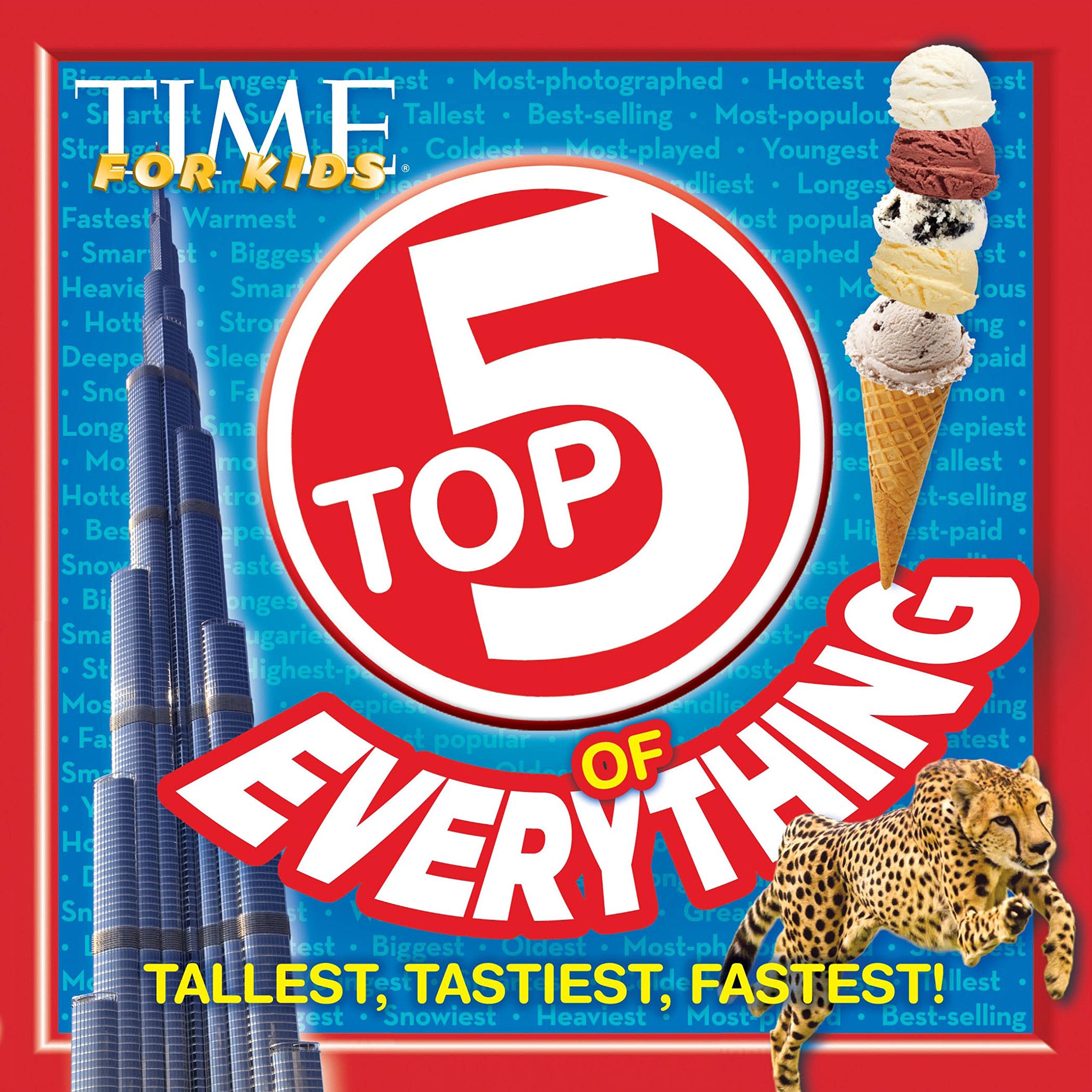 TIME For Kids Top 5 of Everything: Tallest, Tastiest, Fastest! Tiptoi & Games