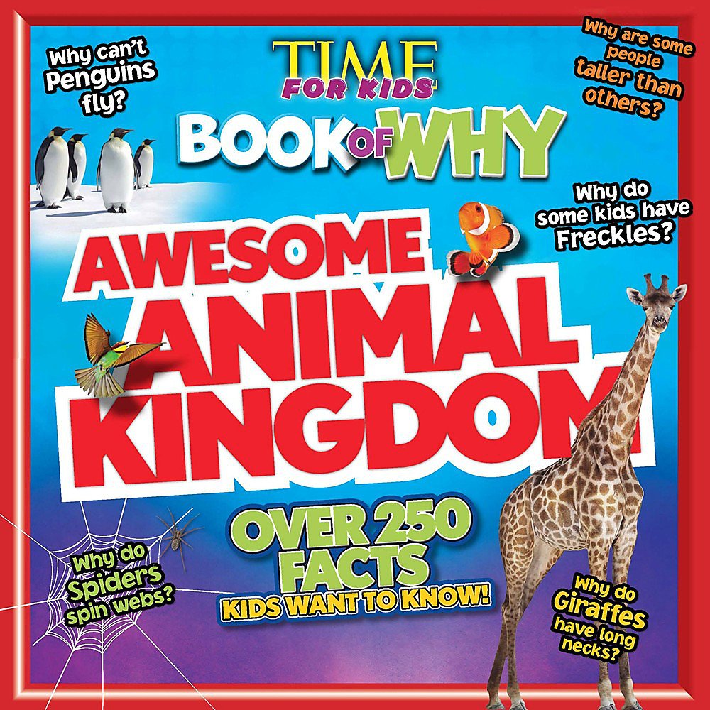 Awesome Animal Kingdom (TIME For Kids Book of WHY) (TIME for Kids Big Books of WHY) Tiptoi & Games