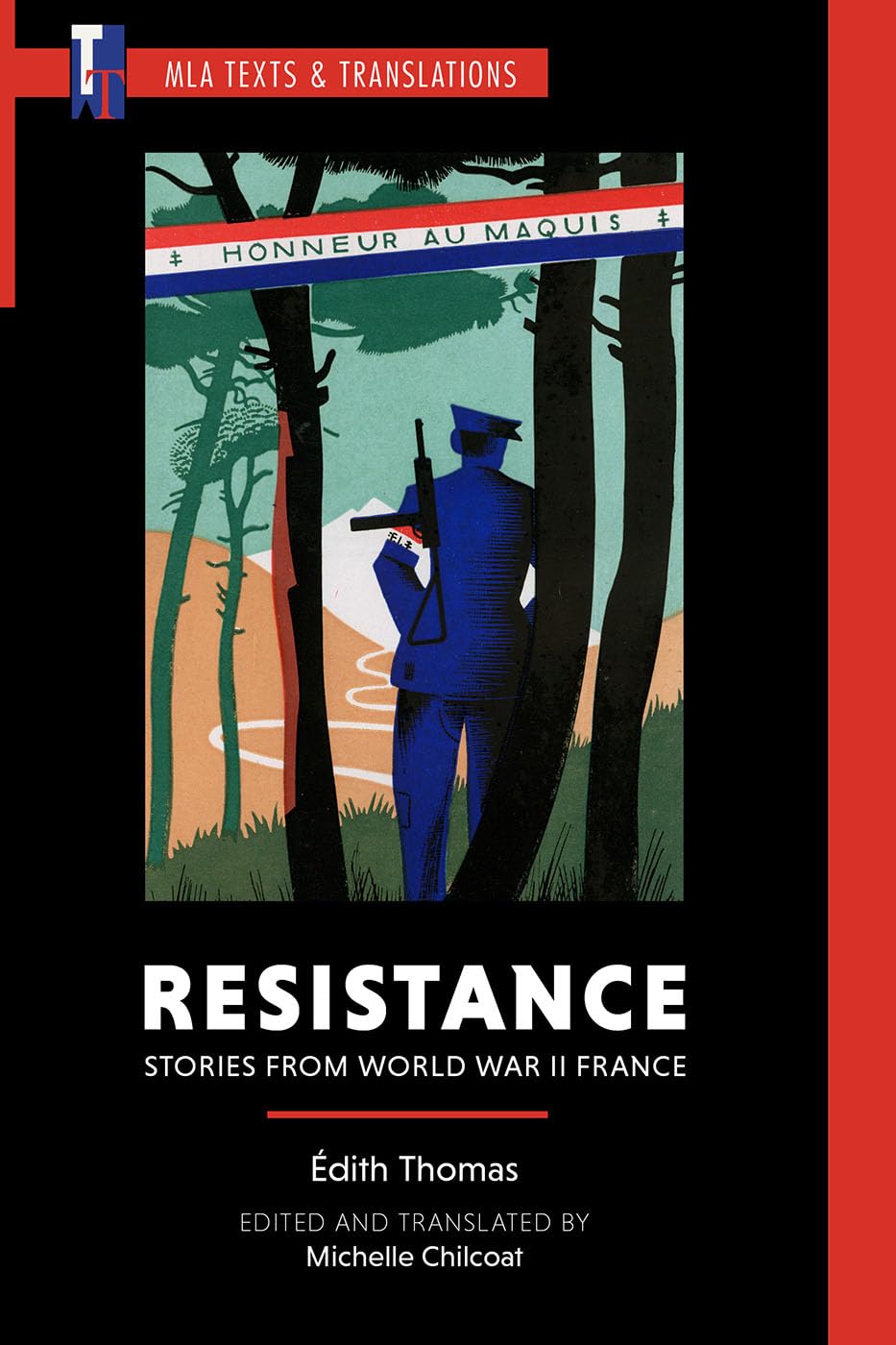 Resistance: Stories from World War II France (Texts and Translations, 34) Essays & Short Stories