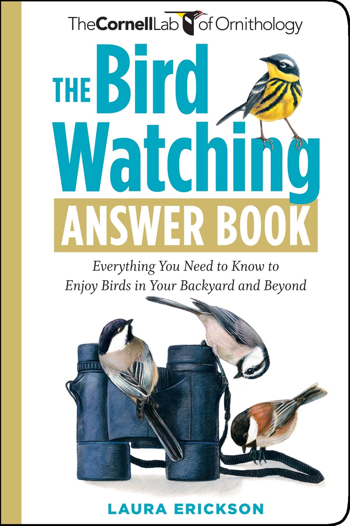 The Bird Watching Answer Book: Everything You Need to Know to Enjoy Birds in Your Backyard and Beyond (Cornell Lab of Ornithology) Mathematics