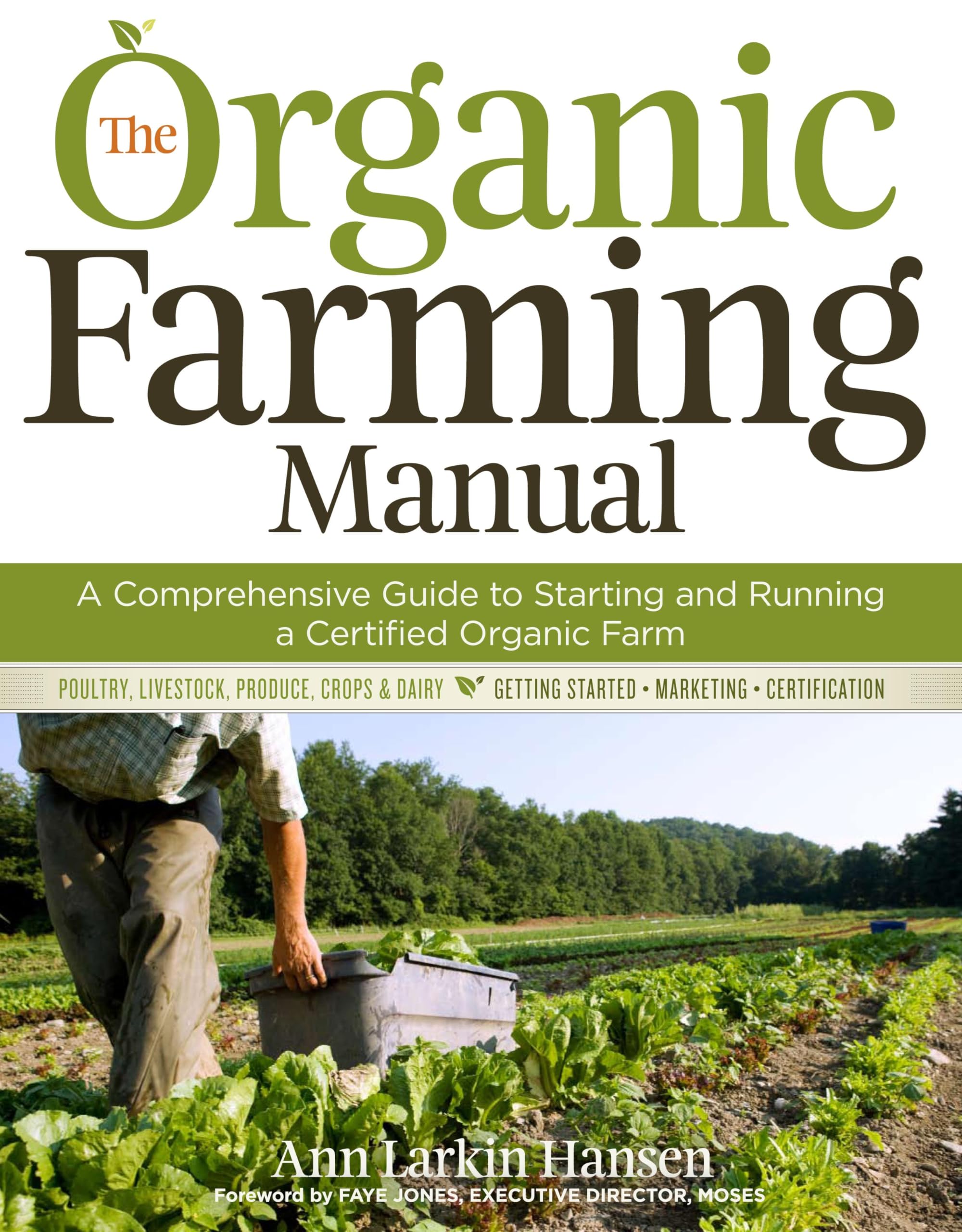 The Organic Farming Manual: A Comprehensive Guide to Starting and Running a Certified Organic Farm Natural Sciences