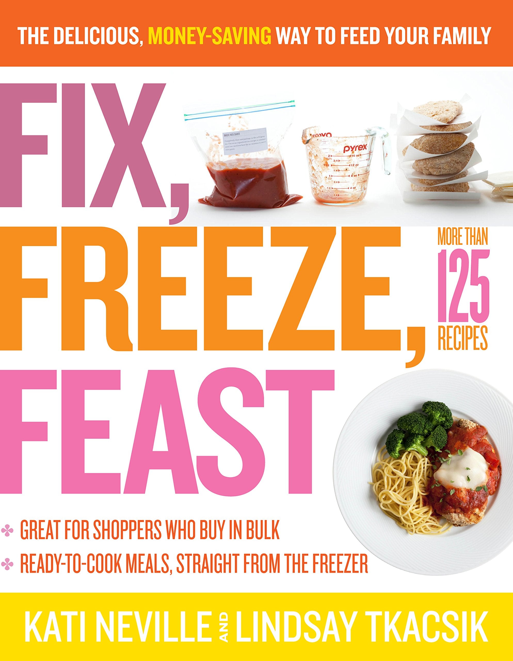 Neville, K: Fix, Freeze, Feast Leisure, Home & Garden