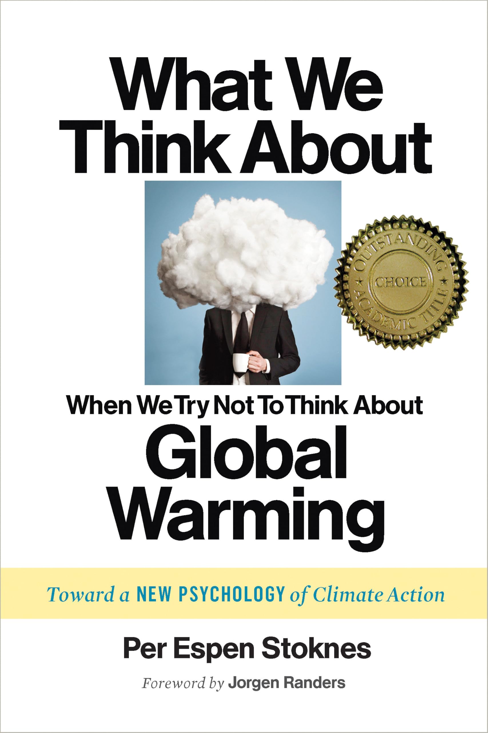 What We Think About When We Try Not To Think About Global Warming Mathematics