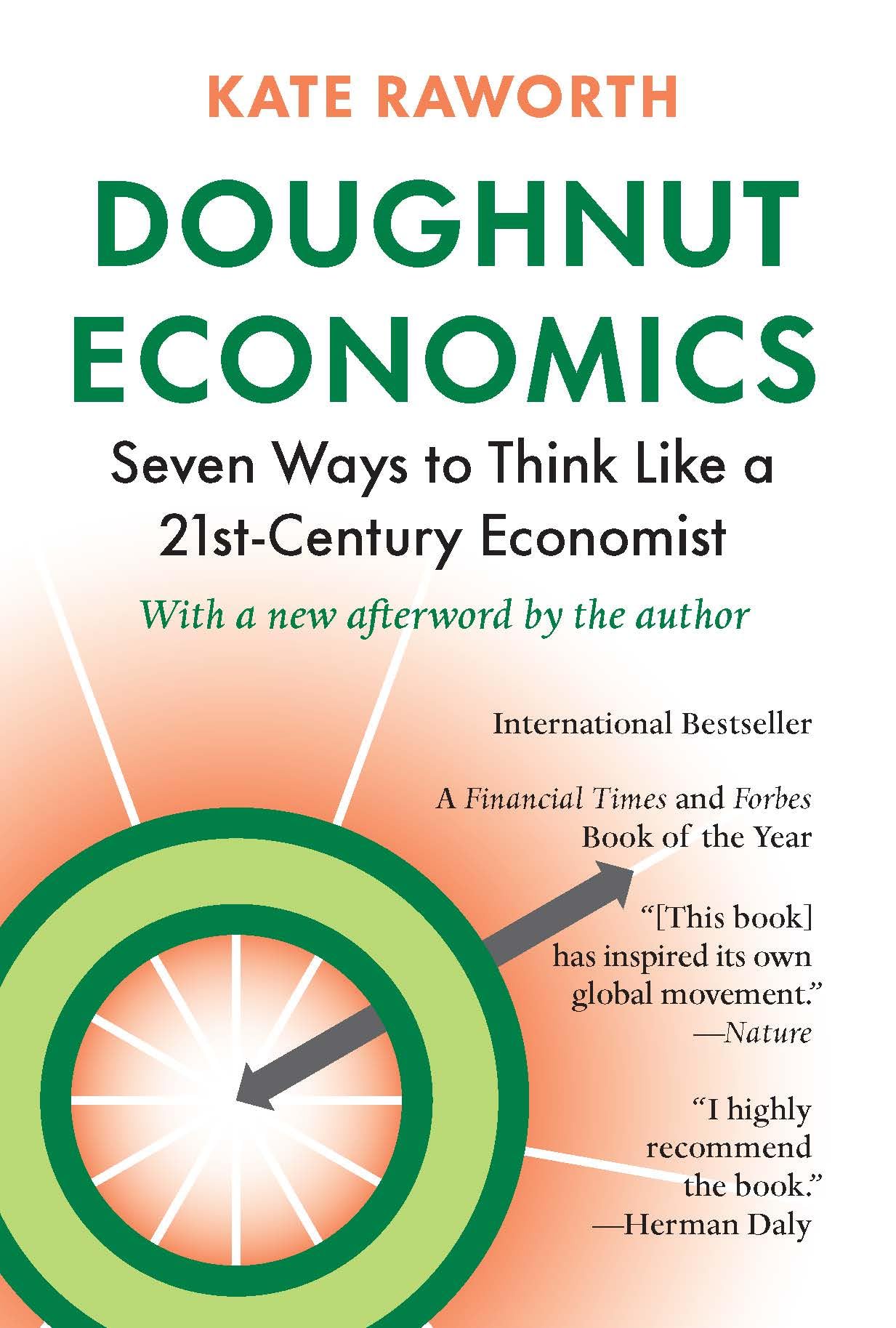 Doughnut Economics: Seven Ways to Think Like a 21st-Century Economist Business, Finance & Career