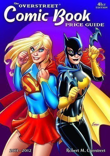 Overstreet Comic Book Price Guide HC Vol 41 - Supergirl & Batgirl Cover (2011-2012) Books
