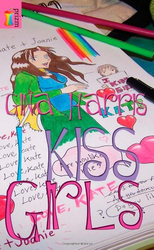 I Kiss Girls book