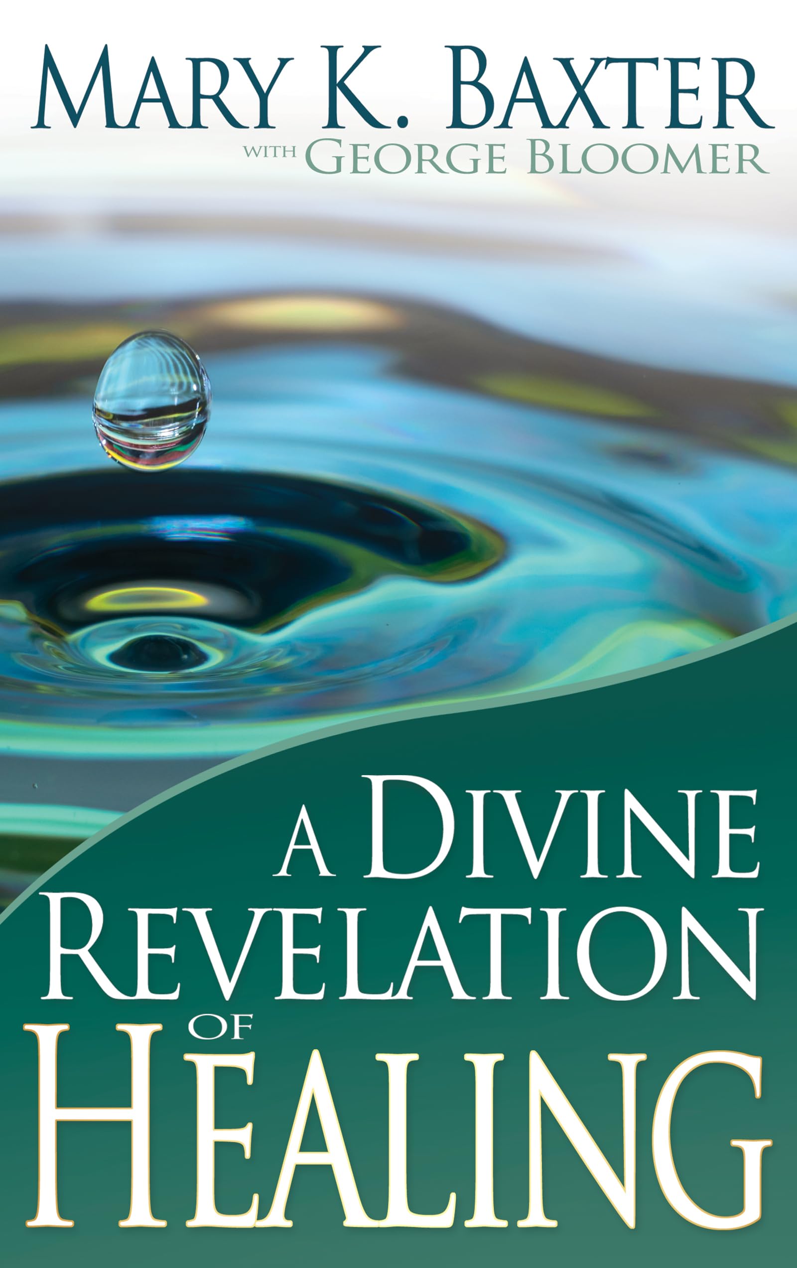 A Divine Revelation of Healing: You, Too, Can Receive Your Healing! Social Sciences