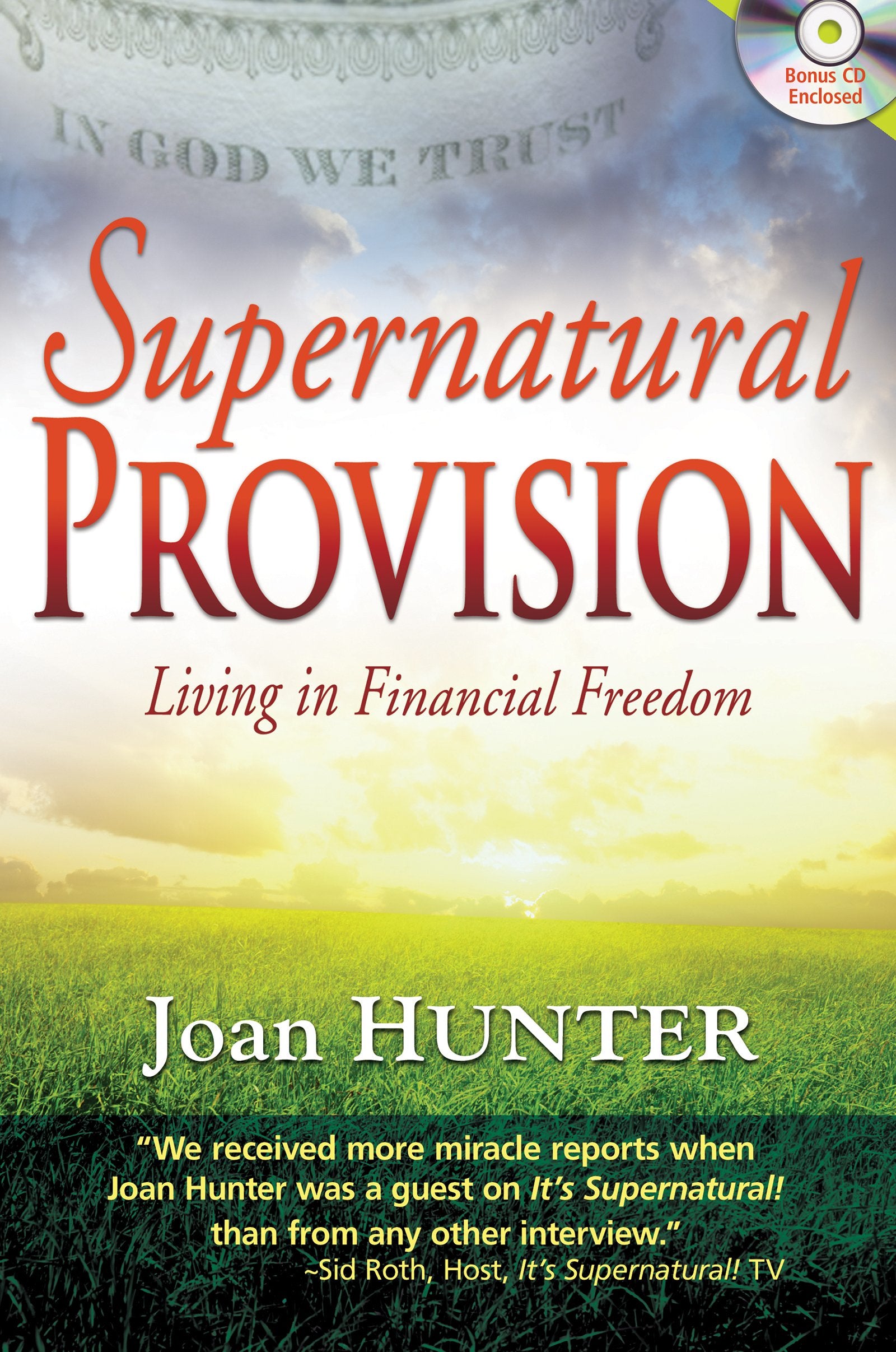 Supernatural Provision: Living in Financial Freedom Social Sciences