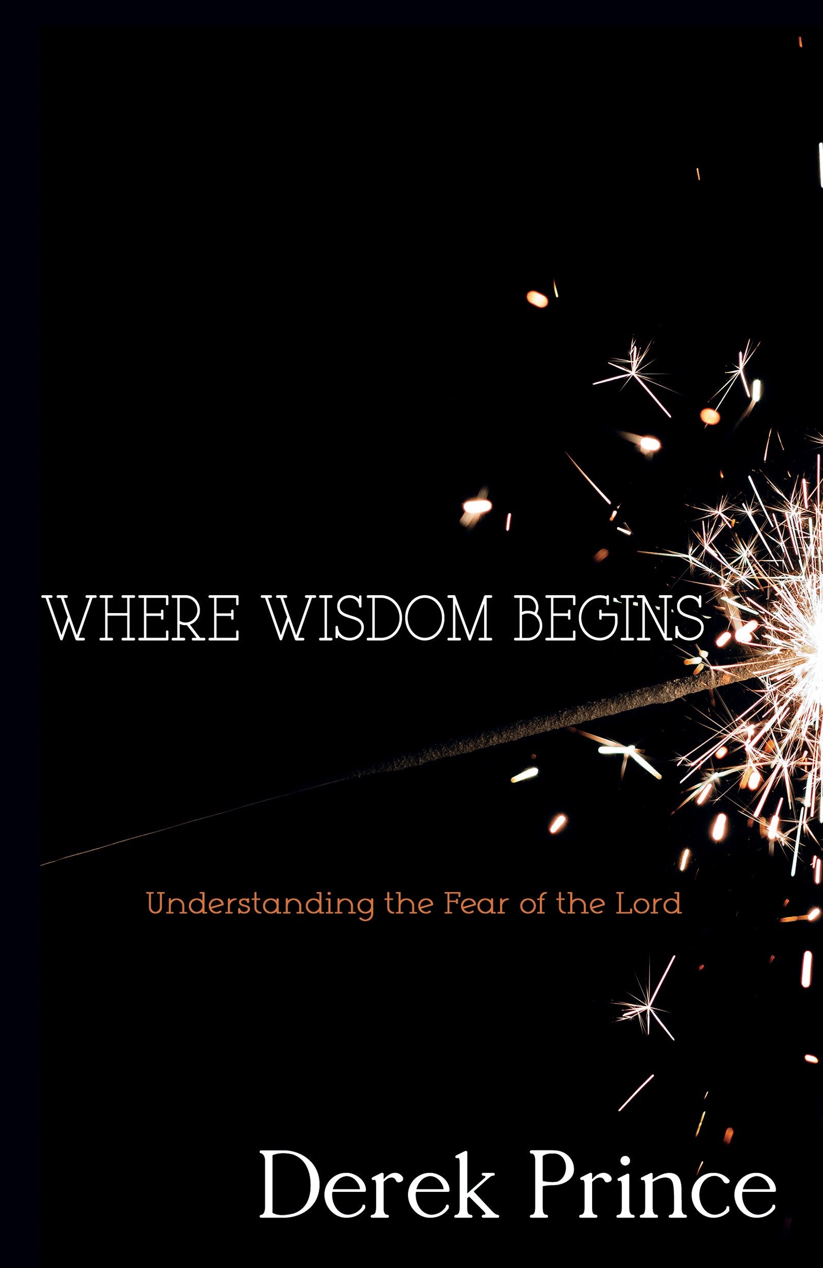 Where Wisdom Begins: Understanding the Fear of the Lord Religion & Esotericism