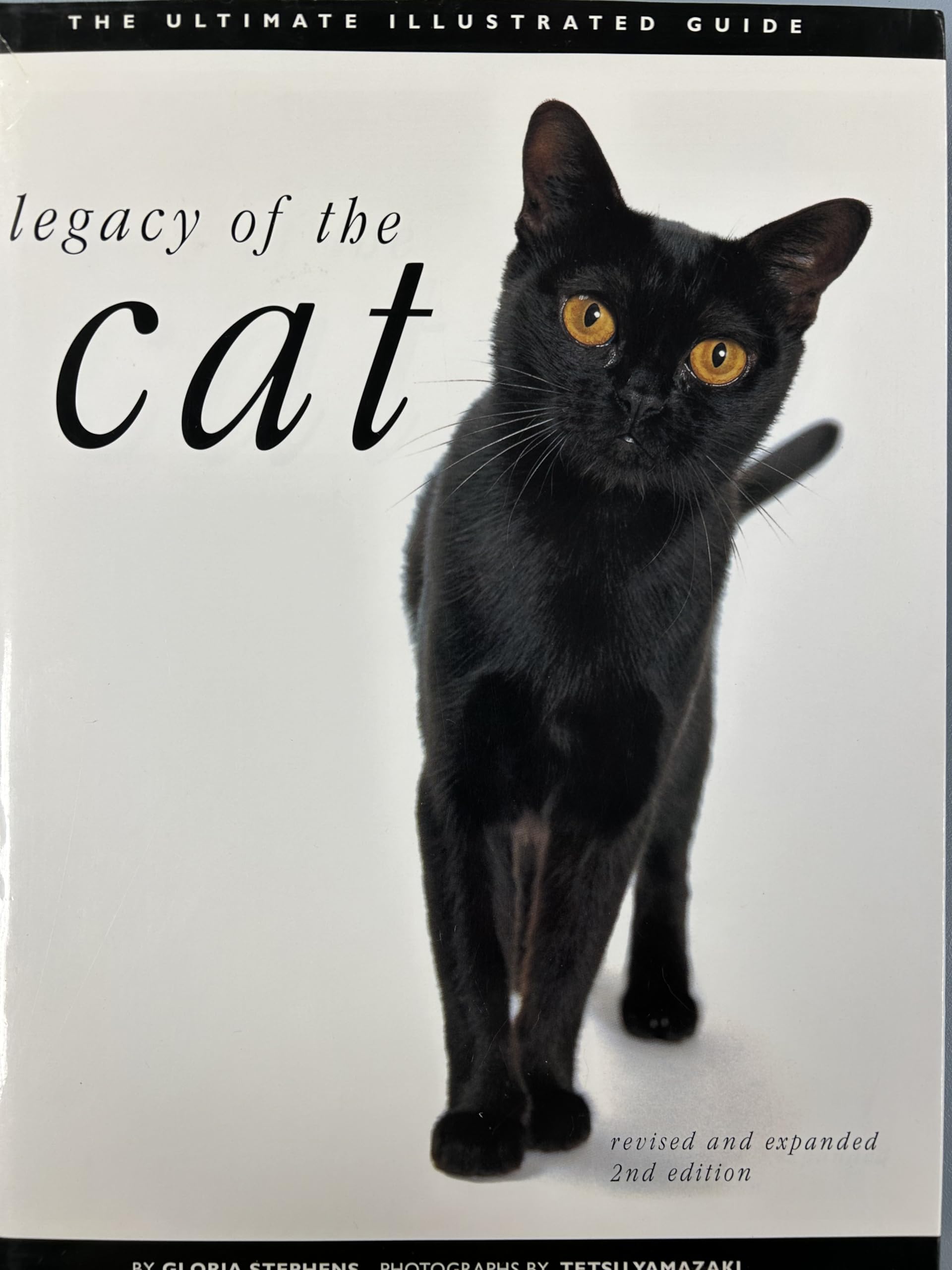 Legacy of the Cat, the Ultimate Illustrated Guide by Gloria Stephens (2001) Gebundene Ausgabe Books