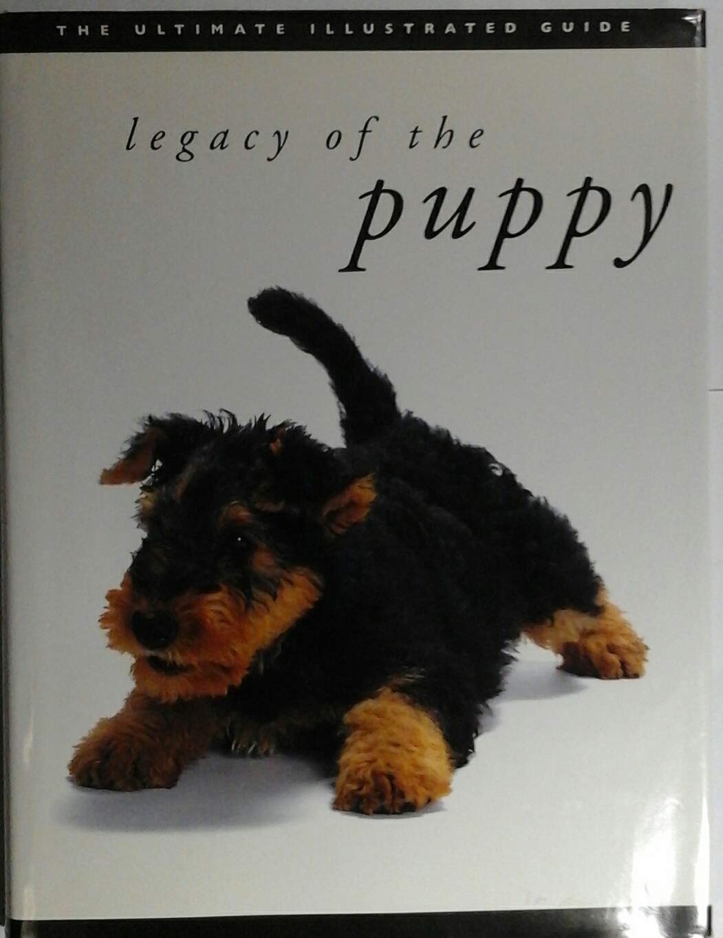Legacy of the Puppy, the Ultimate Illustrated Guide Books