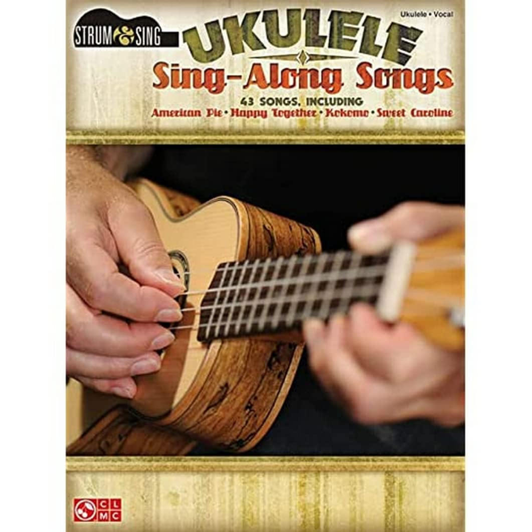 Ukulele Sing Along Songs Strum & Sing Series Uke BK Social Sciences