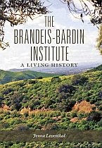 The Brandeis-Bardin Institute: A Living History Books