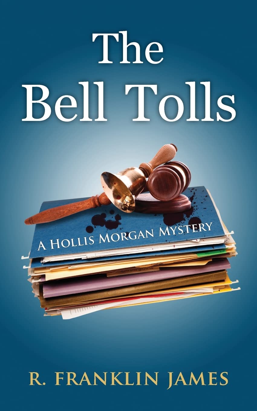 The Bell Tolls (Hollis Morgan Mystery, 5, Band 5) Action & Adventure