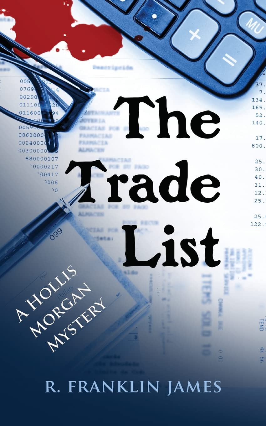 The Trade List (Hollis Morgan Mystery, 4, Band 4) Action & Adventure