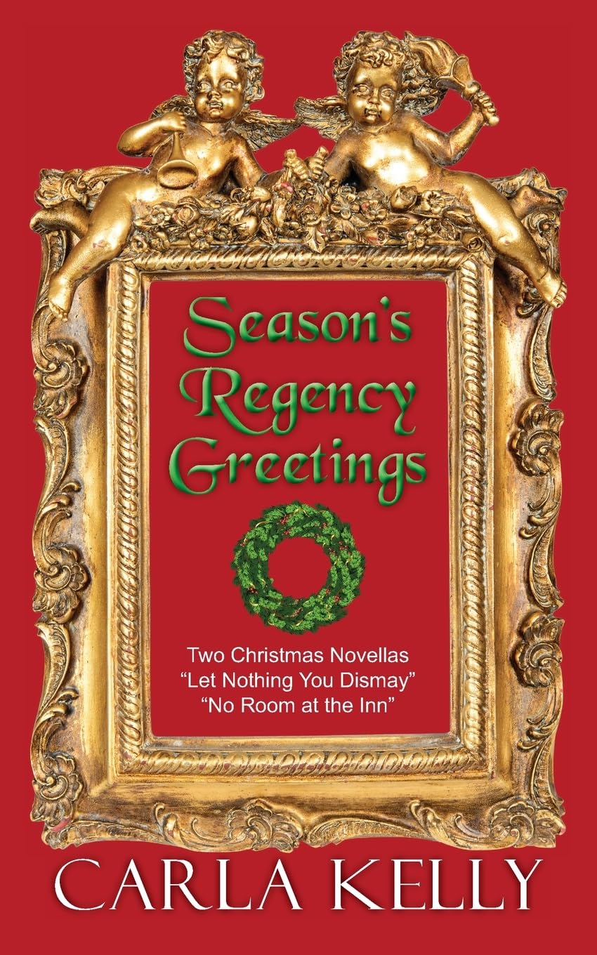 Season's Regency Greetings: Two Christmas Novellas Historical Fiction