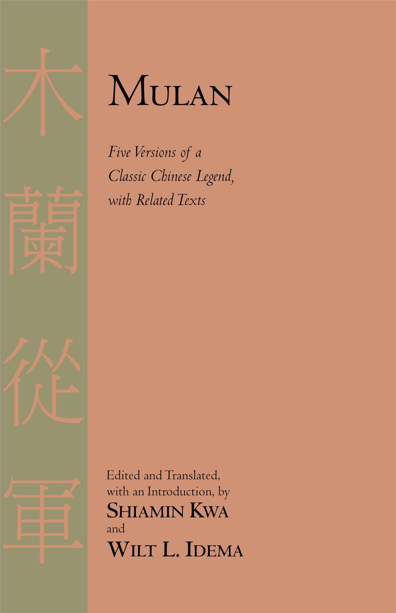 Mulan: Five Versions of a Classic Chinese Legend, With Related Texts Fairy Tales & Legends