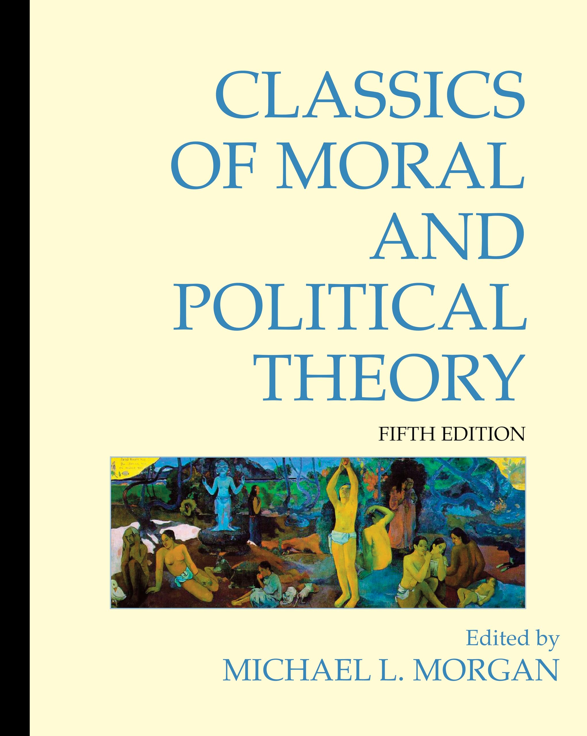 Classics of Moral and Political Theory book