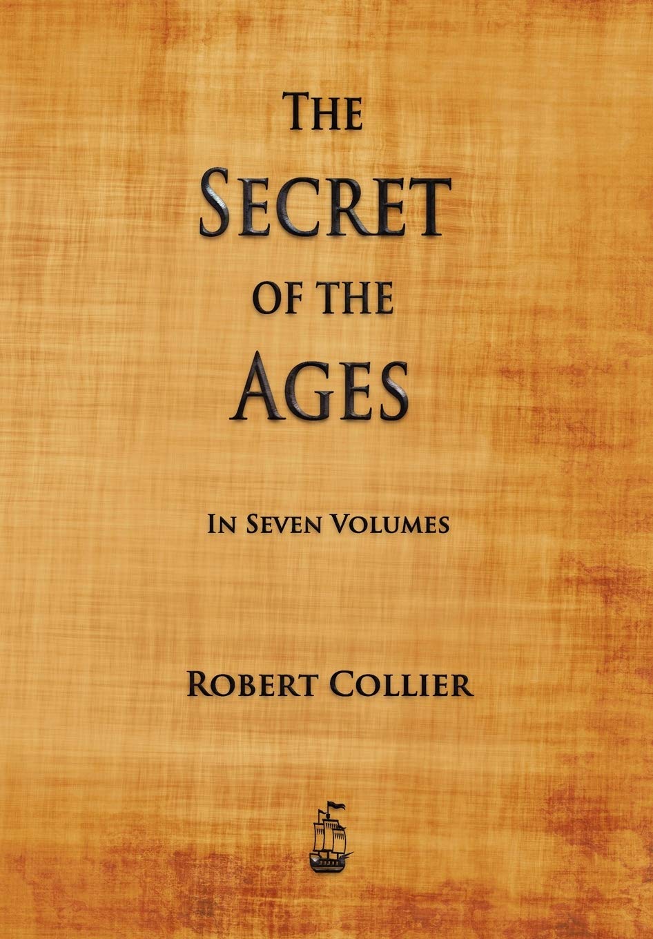 The Secret of the Ages Business, Finance & Career