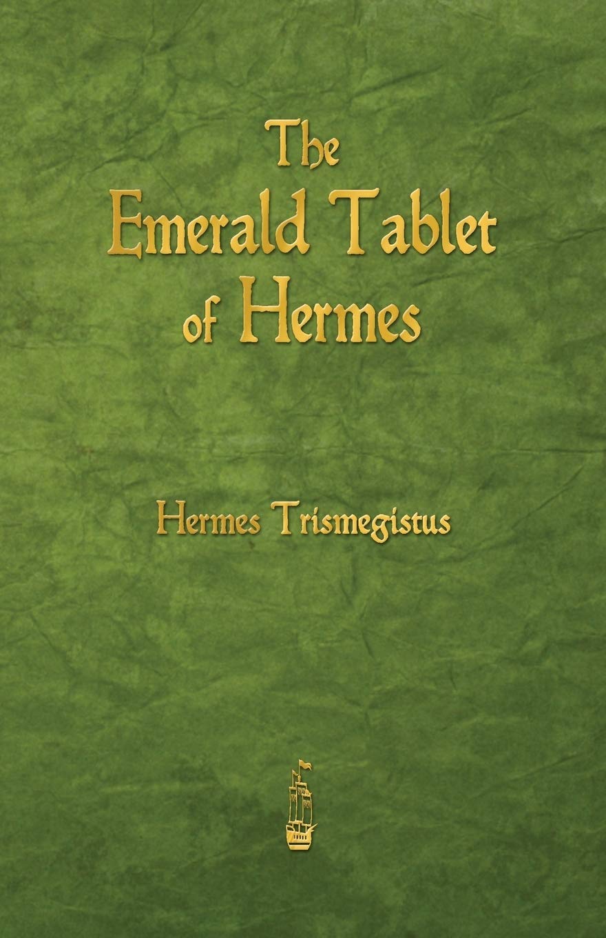 The Emerald Tablet of Hermes Religion & Esotericism