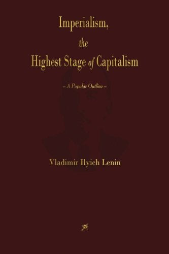 Imperialism, the Highest Stage of Capitalism Philosophy