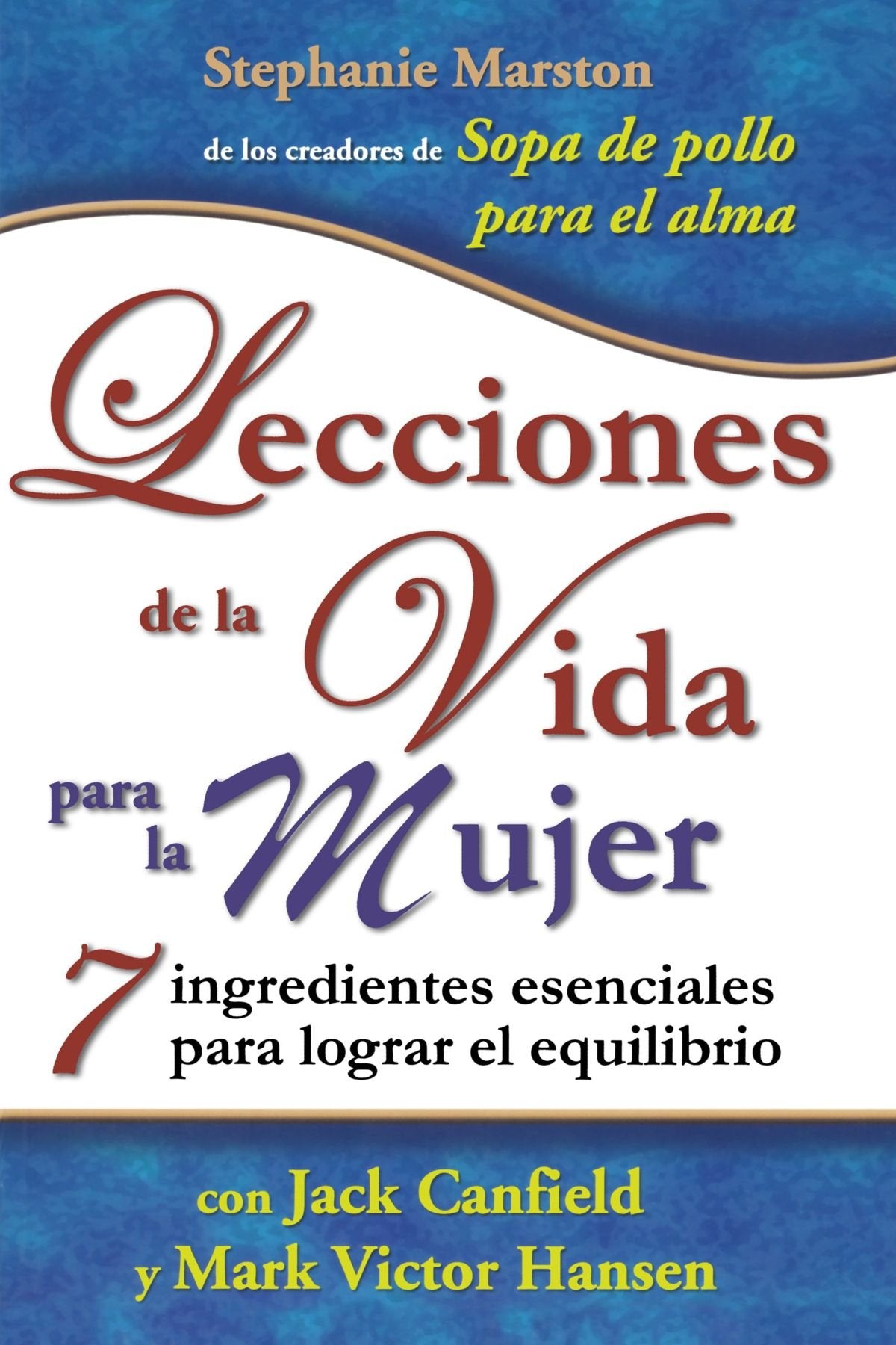 Lecciones de vida para la mujer/ Life Lessons for Women Lifestyle