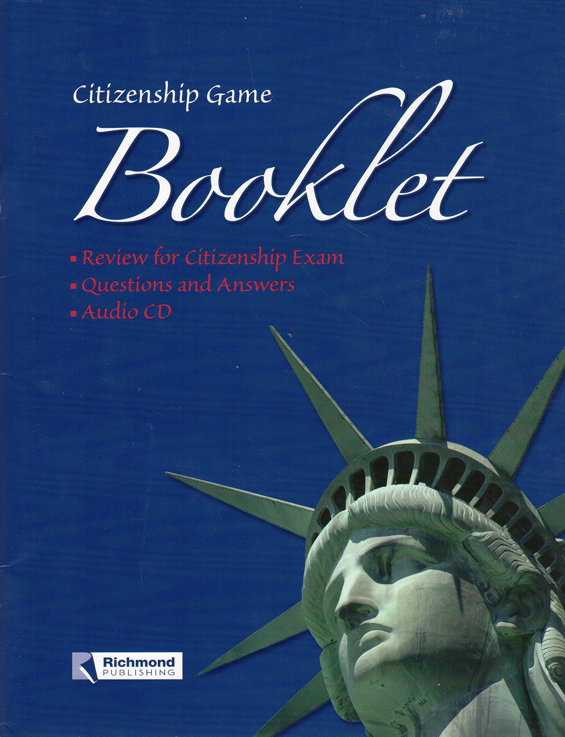 Citizenship Game Booklet: Review for Citizenship Exam; Questions and Answers; Audio CD Books