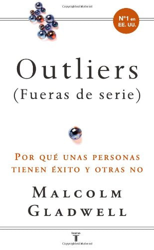 Outliers (Fueras de serie) / Outliers: Por que unas personas tienen exito y otras no/ The Story of Success Social Sciences