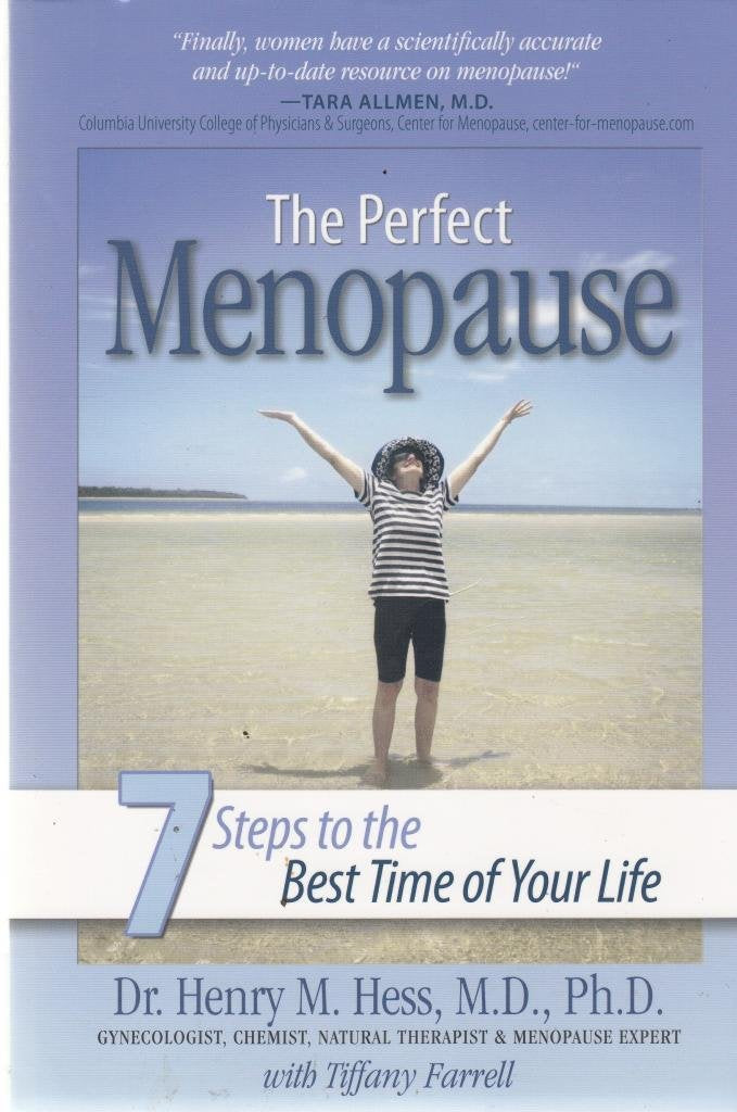 Perfect Menopause: 7 Steps to the Best Time of Your Life Health, Nutrition & Fitness