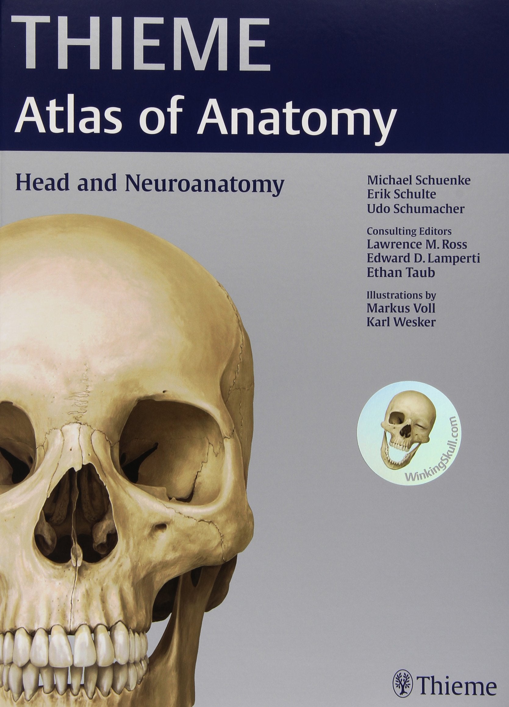 Head and Neuroanatomy (THIEME Atlas of Anatomy): With WinkingSkull.com access code Medicine