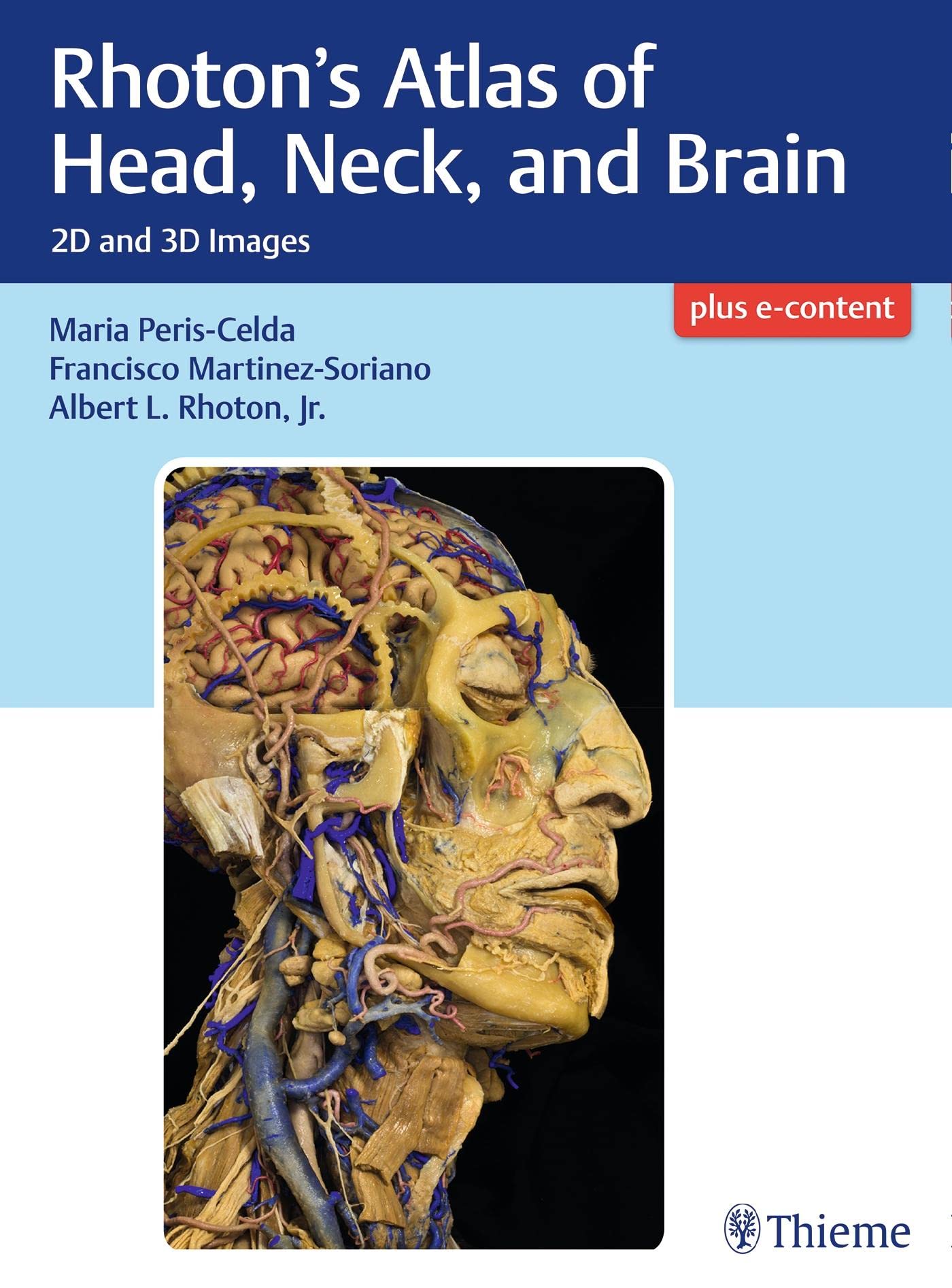 Rhoton's Atlas of Head, Neck, and Brain Medicine