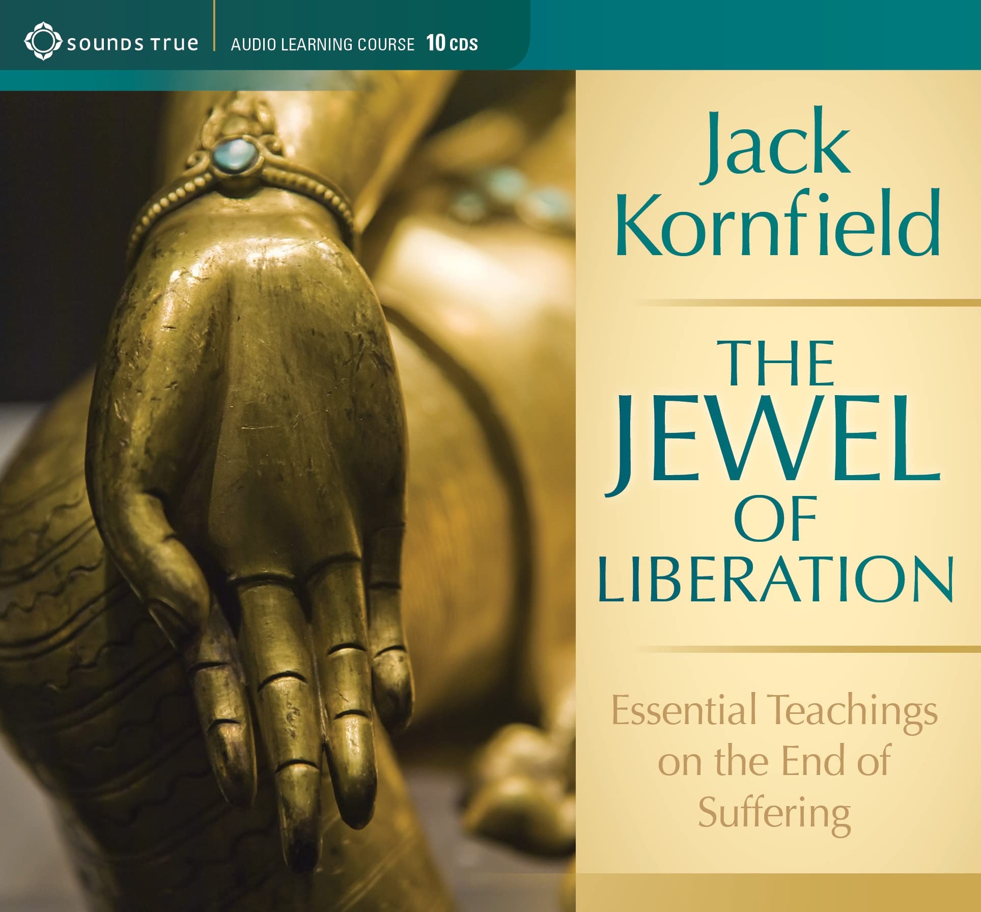 The Jewel of Liberation: Essential Teachings on the End of Suffering Religion & Esotericism