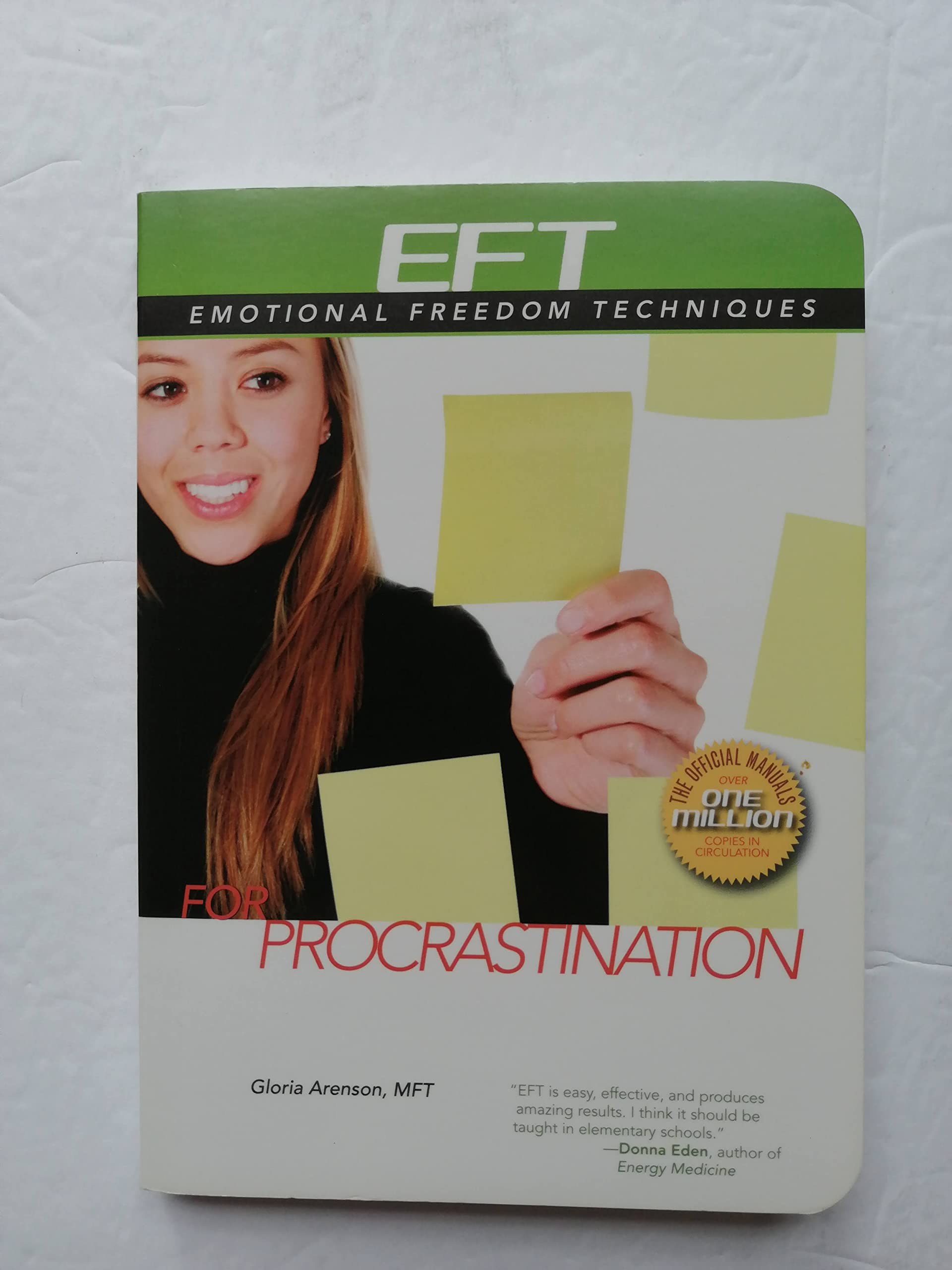 EFT for Procrastination (EFT: Emotional Freedom Techniques) Social Sciences