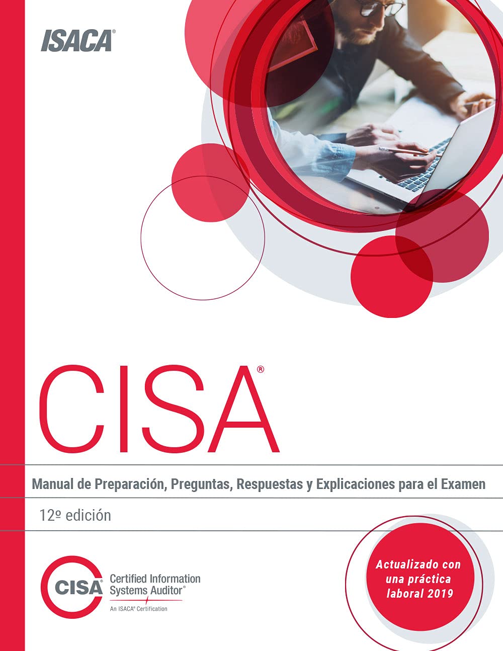 CISA Review Questions, Answers & Explanations Manual, 12th Edition Books